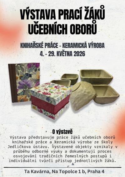 Výstava prací žáků učeních oborů